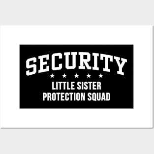 Security Little sister protection squad Posters and Art